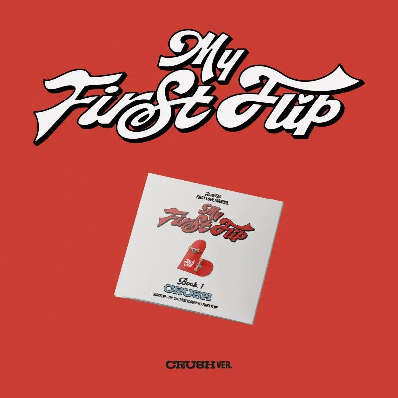 (MAKESTAR EVENT) KICKFLIP - 3RD MINI ALBUM - MY FIRST FLIP (DIGIPACK VER.)