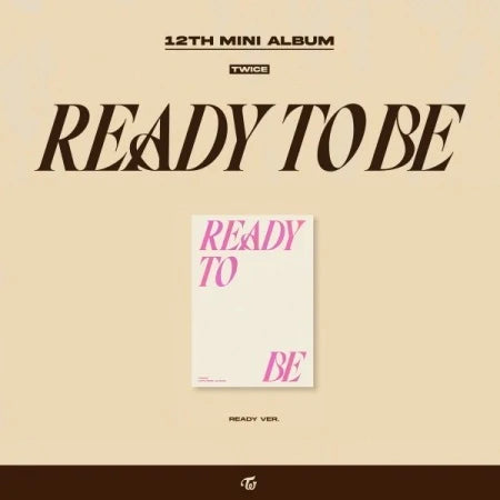 TWICE - 12TH MINI ALBUM - READY TO BE - Oh Seoul Happy READY Albums
