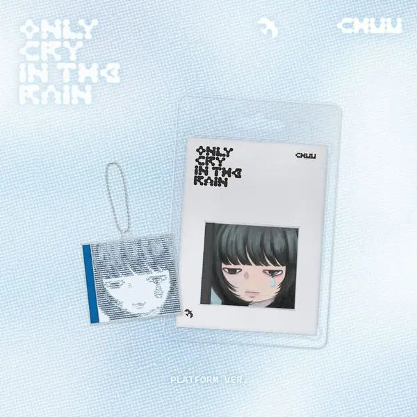 CHUU - 3RD MINI ALBUM - ONLY CRY IN THE RAIN (PLATFORM VER.)