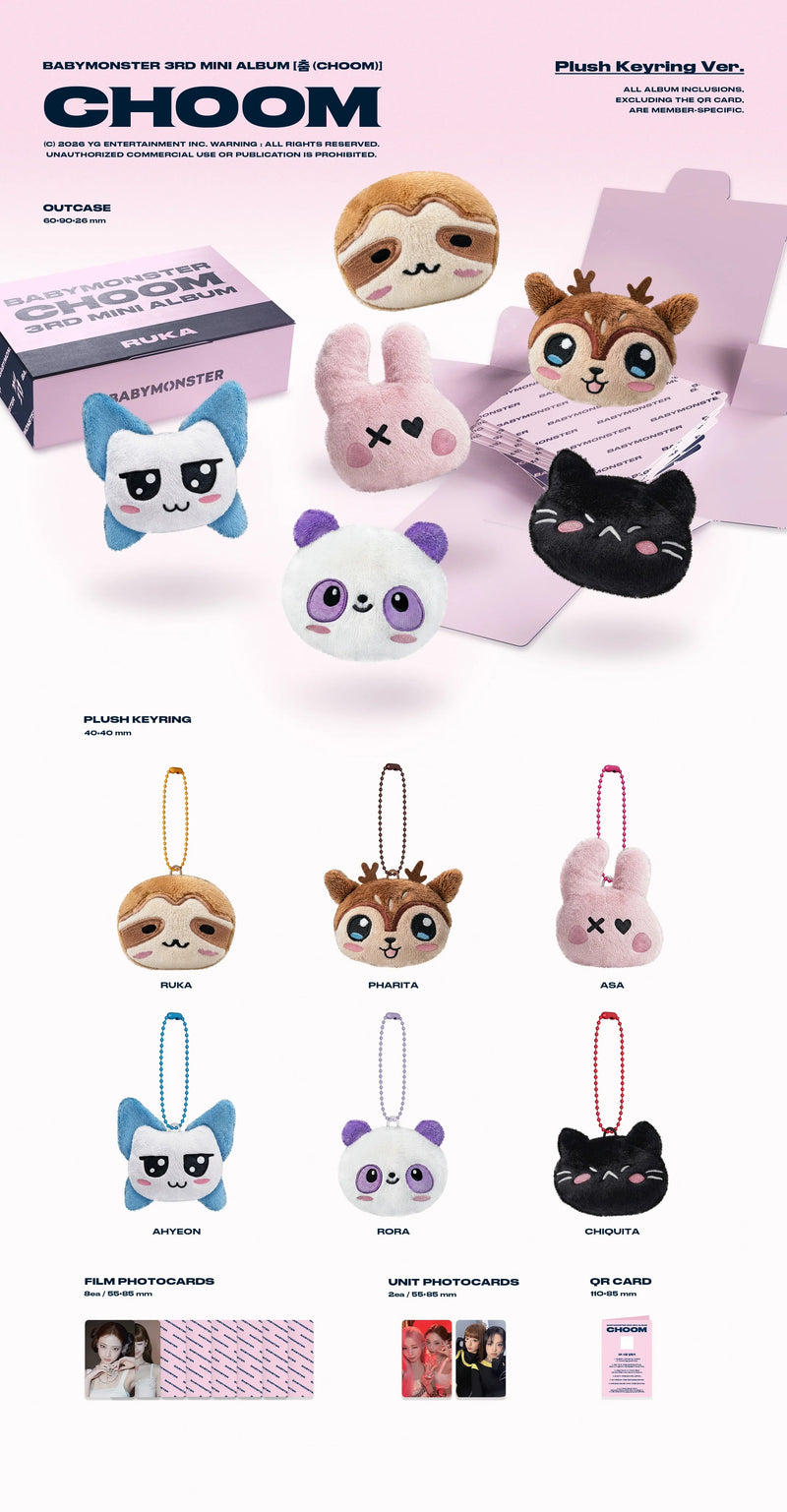 BABYMONSTER - 3RD MINI ALBUM - CHOOM (PLUSH KEYRING VER.) — Oh BABYMONSTER - 3RD MINI ALBUM - CHOOM (PLUSH KEYRING VER.) — Oh