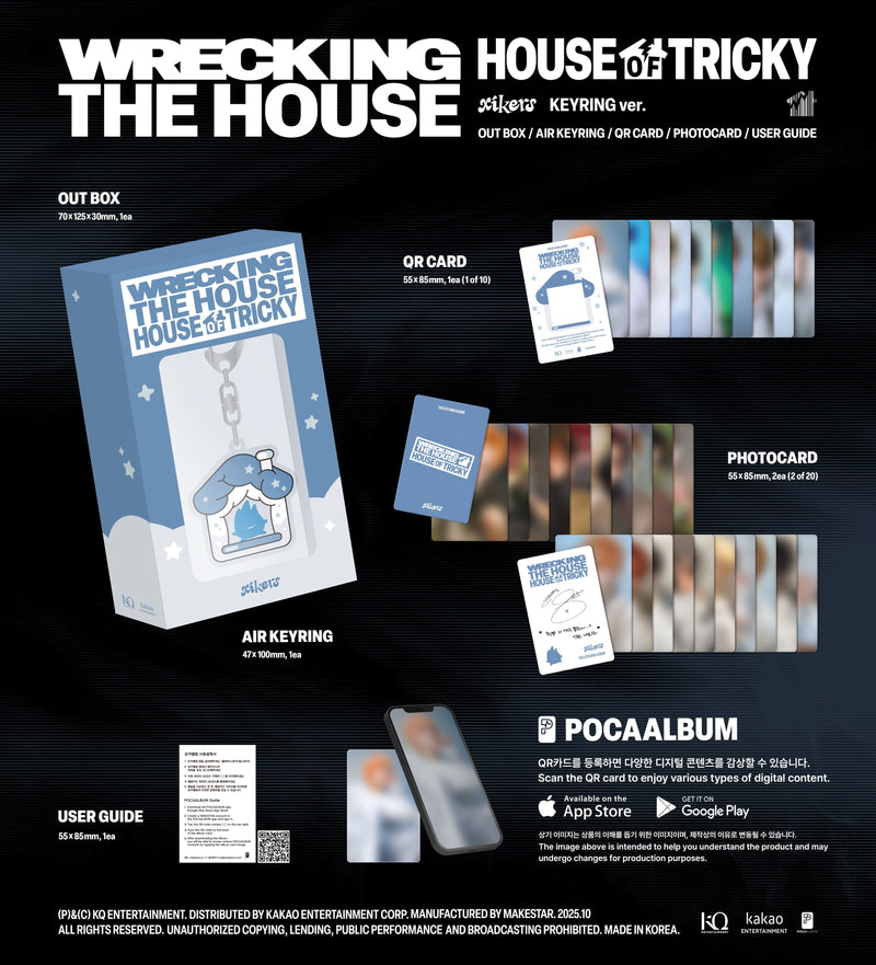 XIKERS - 6TH MINI ALBUM - HOUSE OF TRICKY - WRECKING THE HOUSE (KEYRING VER.) (POCAALBUM)
