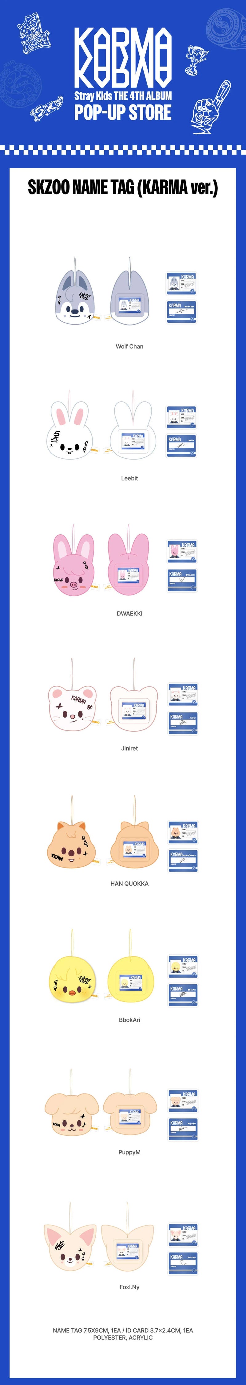 (PREORDER) STRAY KIDS - KARMA POPUP STORE - OFFICIAL MD - SKZOO NAME TAG (KARMA VER)