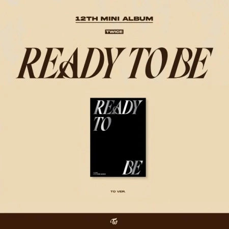 TWICE - 12TH MINI ALBUM - READY TO BE - Oh Seoul Happy TO Albums