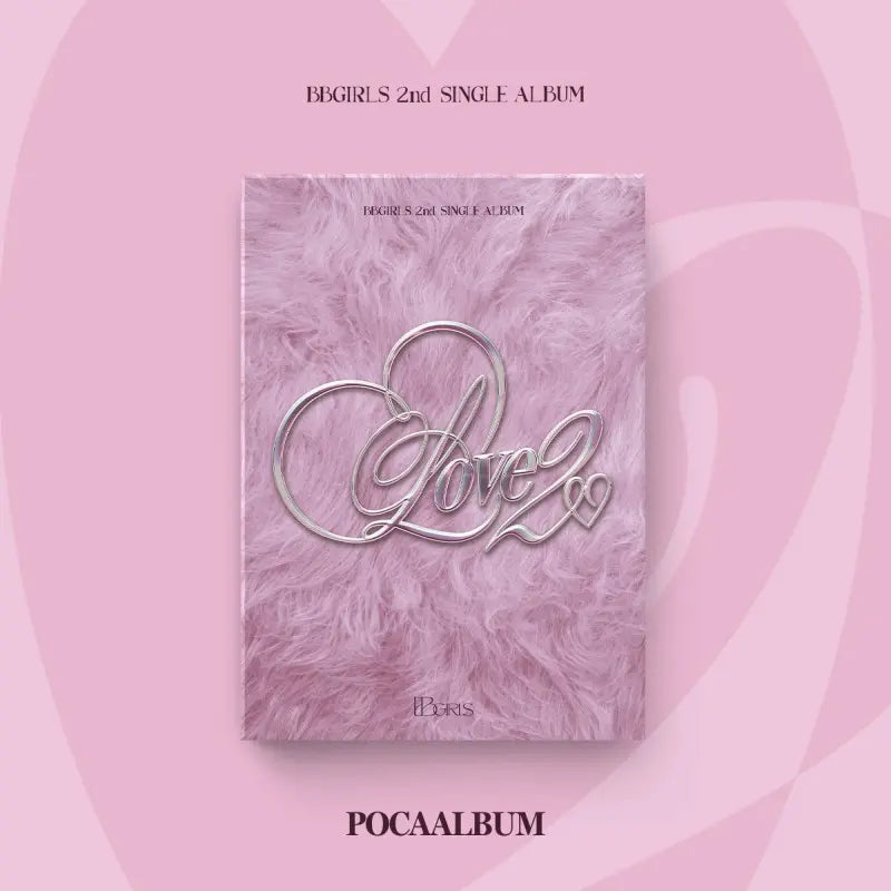 BBGIRLS - 2ND SINGLE ALBUM - LOVE 2 (POCA ALBUM)