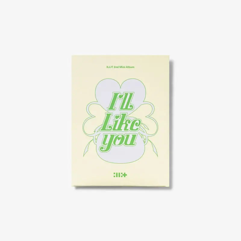 ILLIT - 2ND MINI ALBUM - I'LL LIKE YOU (WEVERSE ALBUM VER.)