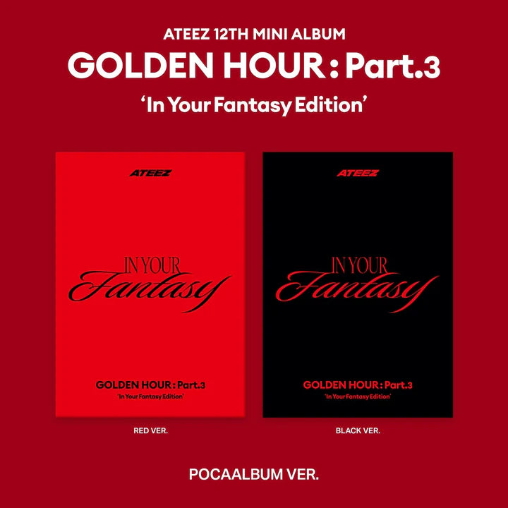 ATEEZ - 12TH MINI ALBUM - GOLDEN HOUR : PART. 3 - IN YOUR FANTASY EDITION (POCA ALBUM)