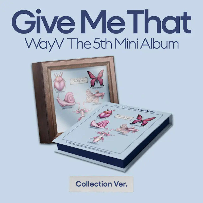 WAYV - 5TH MINI ALBUM - GIVE ME THAT (COLLECTION VER.)