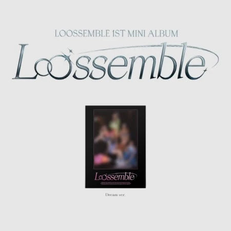 LOOSSEMBLE - 1ST MINI ALBUM - LOOSSEMBLE - Oh Seoul Happy DREAM Albums
