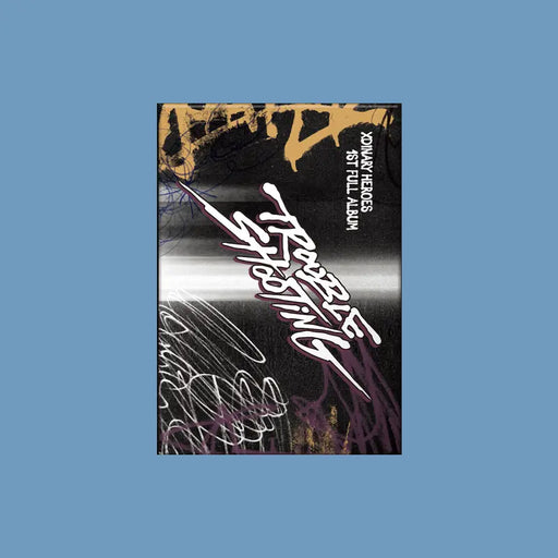 XDINARY HEROES - 1ST FULL ALBUM - TROUBLESHOOTING - Oh Seoul Happy Kpop Shop