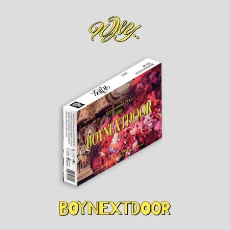 BOYNEXTDOOR - 1ST EP ALBUM - WHY ..