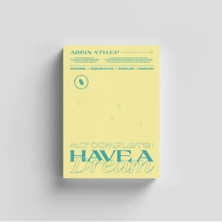 (DEAL) AB6IX - 4TH EP ALBUM - MO' COMPLETE: HAVE A DREAM