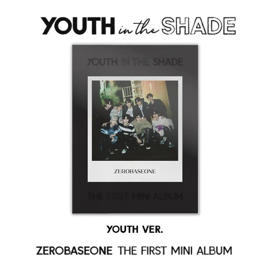 ZEROBASEONE - 1ST MINI ALBUM - YOUTH IN THE SHADE