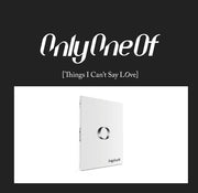 ONLYONEOF - THINGS I CAN'T SAY LOVE - Oh Seoul Happy WHITE VER. Albums